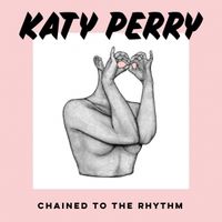 Katy Perry, Skip Marley — Chained To the Rhythm