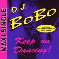 Dj Bobo — Keep On Dancing! (Magnit edition)