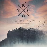 Kygo — Happy Now (feat. Sandro Cavazza)
