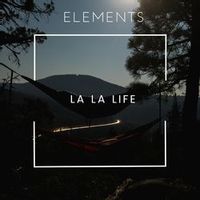 Elements — La La Life (Magnit edition)