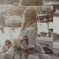 Libercio — Come On Over