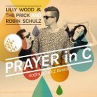Lilly Wood — Prayer In C (feat. Robin Schulz) (Remix)