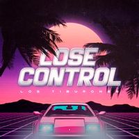 Los Tiburones — Lose Control