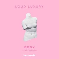 Loud Luxury feat. Brando — Body