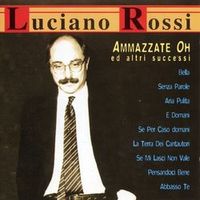 Luciano Rossi — Senza Parole