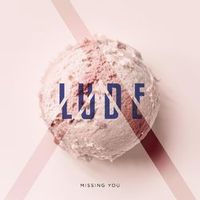Lude — Missing You(Sony Music)(2018)