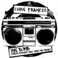 Luke Francis — The Bomb!