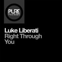 Luke Liberati — Right Through You
