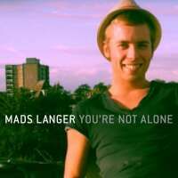 Mads Langer — You Are Not Alone