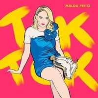 Malou Prytz — Tik Tok
