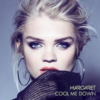 Margaret — Cool Me Down