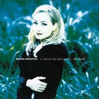 Maria Montell — And So The Story Goes