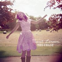 Marit Larsen — If A Song Could Get Me You