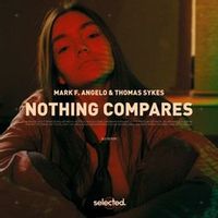 Mark F. Angelo, Thomas Sykes — Nothing Compares