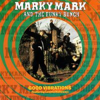 Marky Mark & The Funky Bunch — Good Vibrations (feat. Loleatta Holloway)