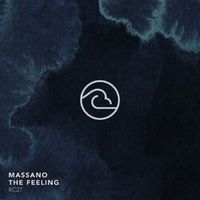 Massano — The Feeling (2022 Remaster)