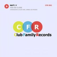Matt.V — You So Close (Anna Lee Rmx)