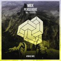 Mbx — Persevere (Wynnwood Rmx)