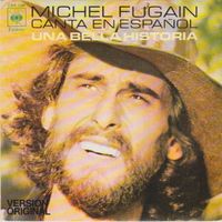 Michel Fugain — Una Bella Historia
