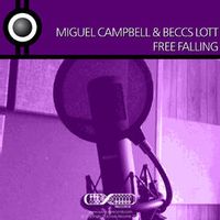 Miguel Campbell, Beccs Lott — Free Falling