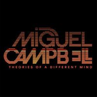 Miguel Campbell — Check 4 U