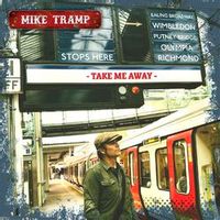 Mike Tramp — Take Me Away