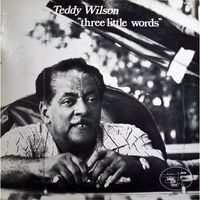 Milt Hinton, Oliver Jackson, Teddy Wilson — Don't Be That Way