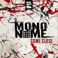 MONONOME — Don't Come Back