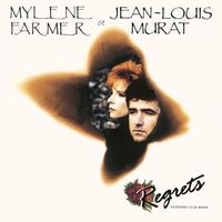 Mylène Farmer Et Jean Louis Murat — Regrets