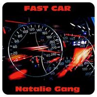 Natalie Gang — Fast Car (by Tracy Chapman)