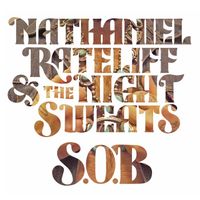 NATHANIEL RATELIFF & THE NIGHT SWEATS — S.O.B.