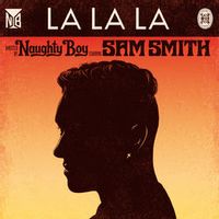 Naughty Boy/Sam Smith — La La La