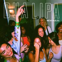 Dua Lipa — New Rules (Magnit edition)