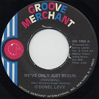 O'Donel Levy — We've Only Just Begun