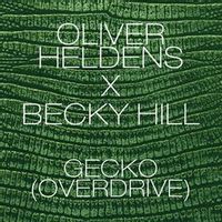 OLIVER HELDENS FT BECKY HILL — OVERDRIVE
