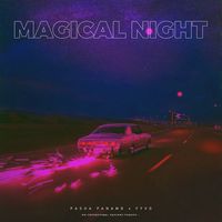Паша Панамо & FYVO — Magical Night