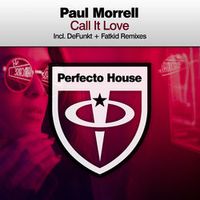 Paul Morrell — Call It Love (Fatkids Balearic Remix)