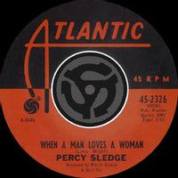 Percy Sledge — When A Man Loves A Woman