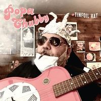 Popa Chubby — Tinfoil Hat