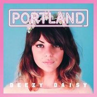 PORTLAND — Deezy Daisy (Oliver Nelson Remix)