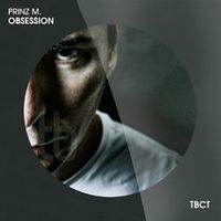 Prinz M — Obsession (The Distance & Riddick Rmx)