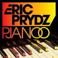 PRYDZ Eric — Pjanoo
