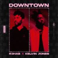 R3hab — Downtown (feat. Kelvin Jones)