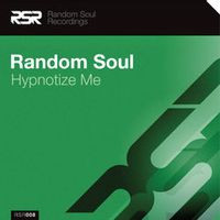 RANDOM SOUL — Hypnotize Me (Original)