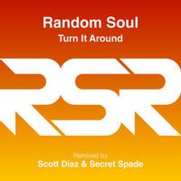 RANDOM SOUL — Turn It Around (Secret Spade Remix)