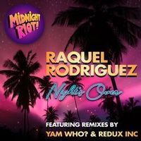 Raquel Rodriguez — Night's Over