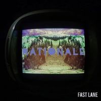 Rationale — Fast Lane