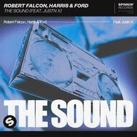 Robert Falcon/Harris/Ford/JUSTN X — The Sound