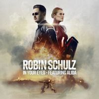 Robin Schulz feat. Alida — In Your Eyes