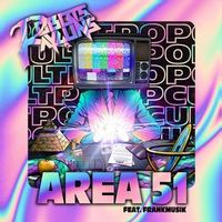 Robots With Rayguns feat. Frankmusik — Area 51